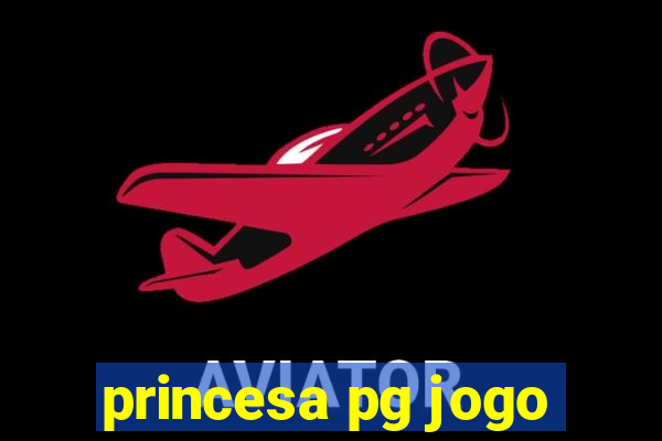 princesa pg jogo